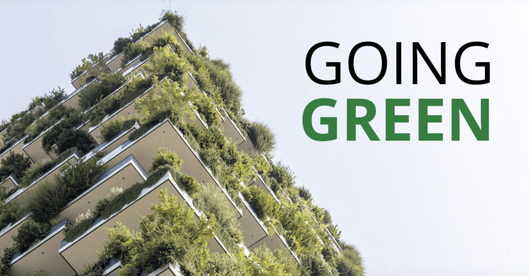 Going Green - A look at Property Energy Efficiency