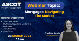 Webinar - Mortgages Webinar: Navigating The Market