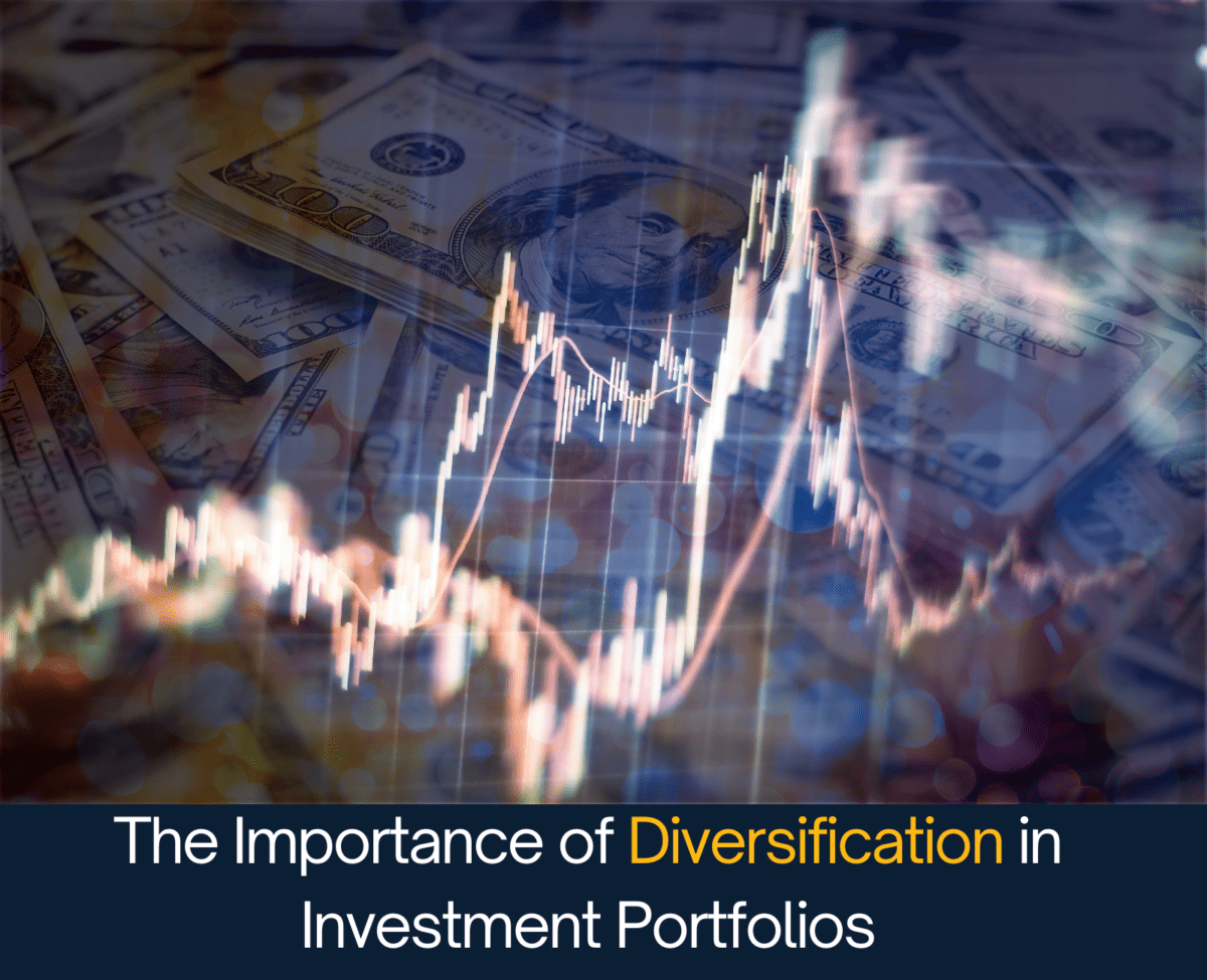Importance of Diversification in Investment Portfolios