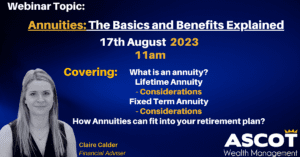 The basics & benefits of Annuities